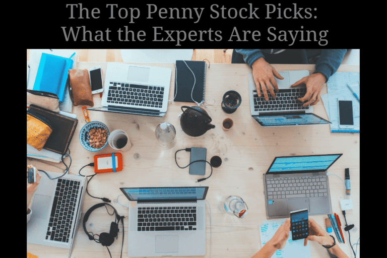 The Top Penny Stock Picks | What the Experts Are Saying