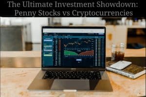 The Ultimate Investment Showdown Penny Stocks vs Cryptocurrencies