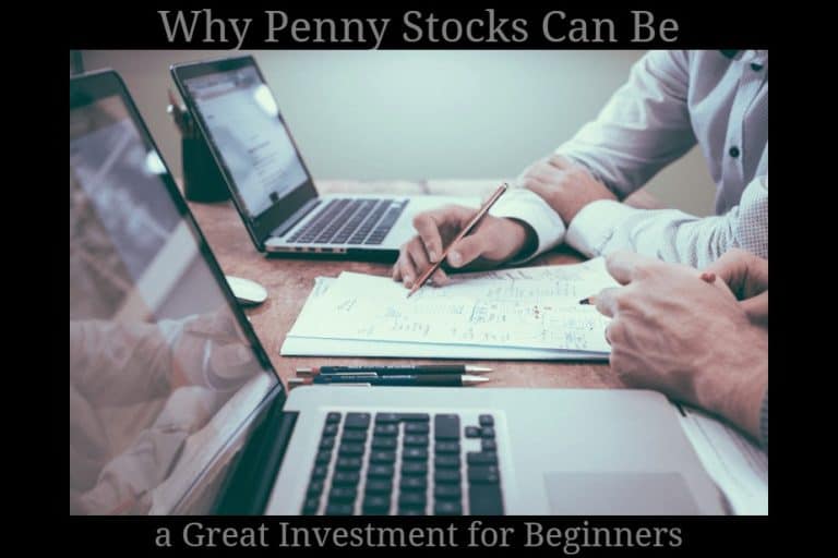 Why Penny Stocks Can Be a Great Investment for Beginners