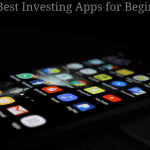 The Best Investing Apps for Beginners